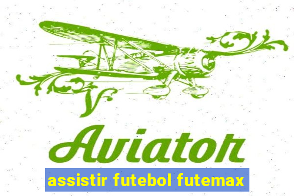 assistir futebol futemax